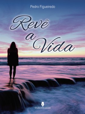 cover image of REVÊ A VIDA